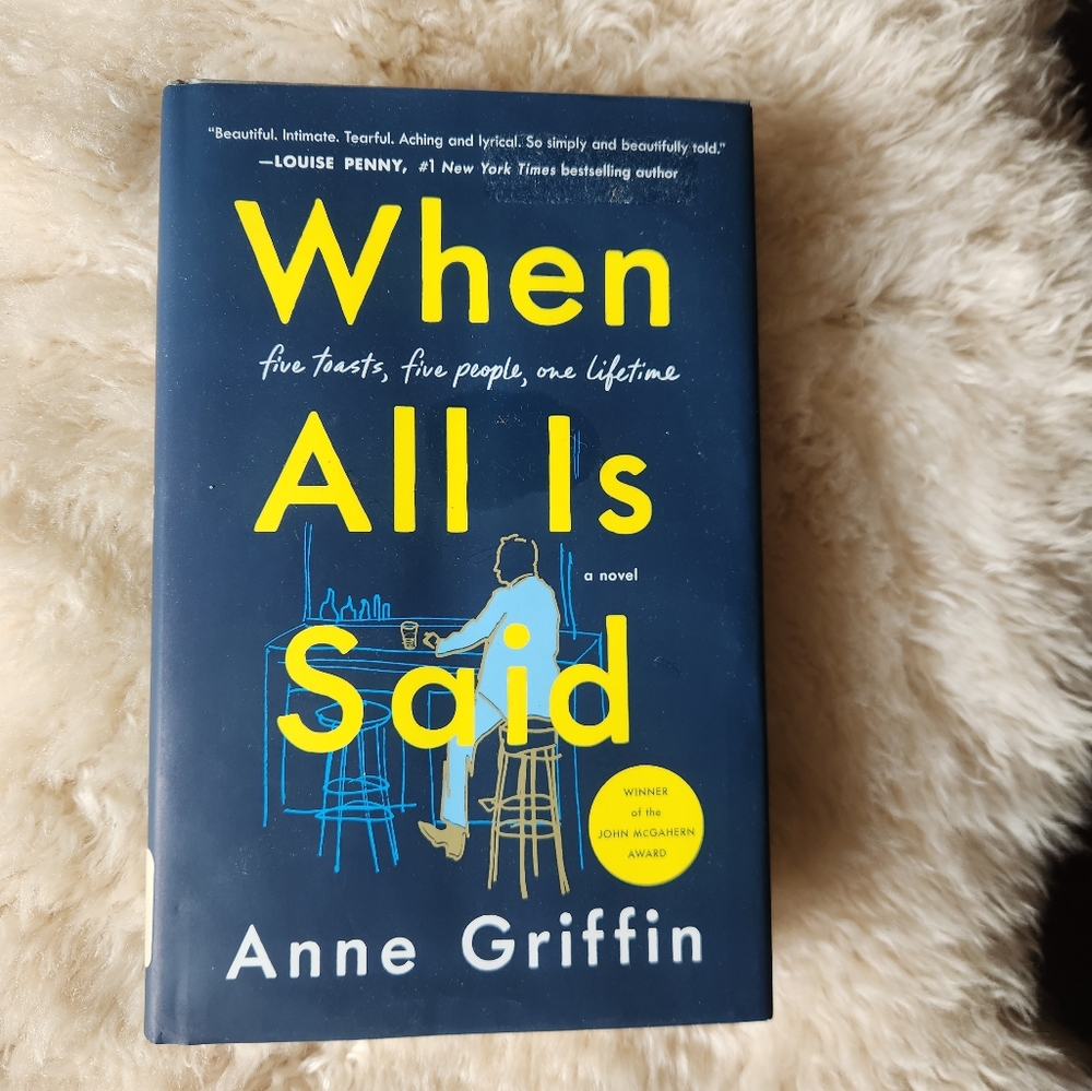 When All Is Said by Anne Griffin Hardcover